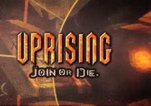 Uprising Join or Die