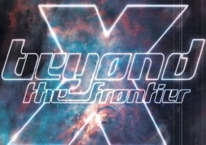 X Beyond the Frontier