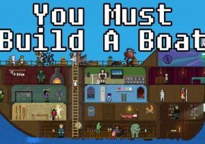 You Must Build A Boat