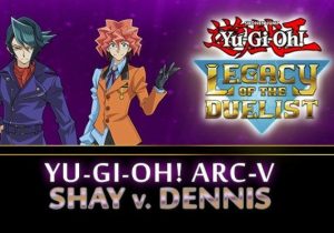 Yu-Gi-Oh ARC-V Shay vs Dennis