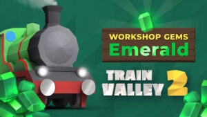 Train Valley 2 Workshop Gems Emerald