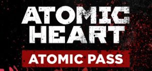 Atomic Heart Atomic Pass