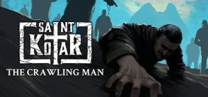 Saint Kotar The Crawling Man