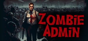 Zombie Admin