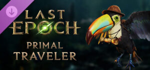 Last Epoch – Primal Traveler Supporter Pack