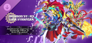 Digimon Story Time Stranger - Additional Digimon & Episode Pack 3: Anti-ParadoX Switch