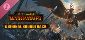 Total War: WARHAMMER – Original Soundtrack
