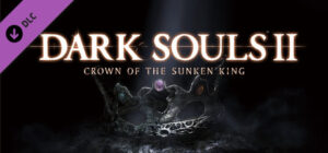 Dark Souls II: Crown of the Sunken King
