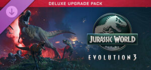 Jurassic World Evolution 3 Deluxe Upgrade Pack
