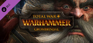 Total War: WARHAMMER – Grombrindal The White Dwarf