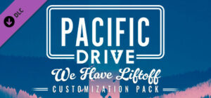 Pacific Drive: We Have Liftoff Customization Pack Xbox Series