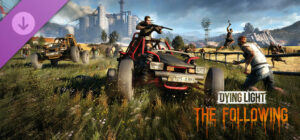 Dying Light The Following