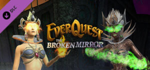 EverQuest: The Broken Mirror
