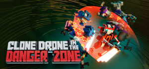 Clone Drone in the Danger Zone Xbox Series
