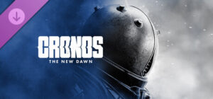 Cronos: The New Dawn – Deluxe Edition Upgrade