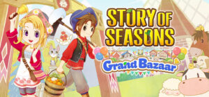 STORY OF SEASONS: Grand Bazaar Xbox Series