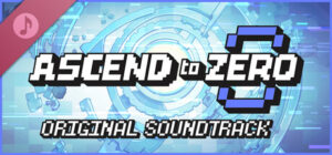 Ascend to ZERO - Original Soundtrack Xbox Series