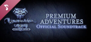 Neverwinter Nights: Enhanced Edition – Premium Adventures Official Soundtrack