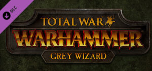 Total War: WARHAMMER – Grey Wizard