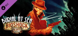 BioShock Infinite: Burial at Sea – Episode 1