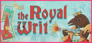 The Royal Writ Xbox Series
