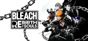 BLEACH Rebirth of Souls Xbox Series