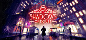 Shadows of Doubt Xbox Series