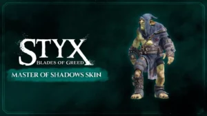 Styx: Blades of Greed - Master of Shadows Skin Xbox Series