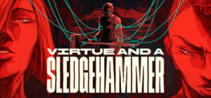 Virtue and a Sledgehammer Key Art mit Hauptfigur und roter stilisierter Grafik