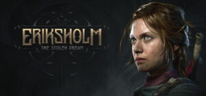 Eriksholm: The Stolen Dream PS5