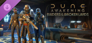 Dune: Awakening – Raiders of the Broken Lands