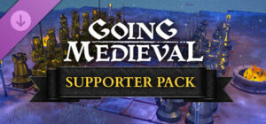 Going Medieval – Supporter Pack