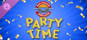 Gas Station Simulator Party Time DLC Xbox One