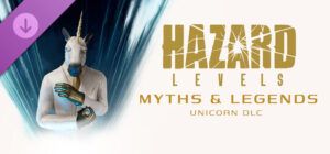 Hazard Levels – Myths & Legends Unicorn DLC