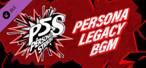 Persona 5 Strikers Legacy BGM Pack