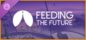 Surviving Mars Relaunched Feeding the Future