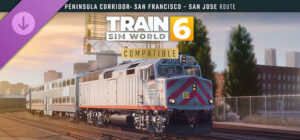 Train Sim World 6 Peninsula Corridor San Francisco San Jose PS4