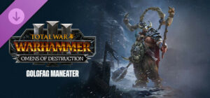 Total War: WARHAMMER III – Golgfag – Omens of Destruction