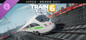 Train Sim World 6: Bahnstrecke Leipzig – Dresden PS4