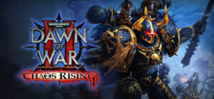 Warhammer 40,000: Dawn of War II – Chaos Rising
