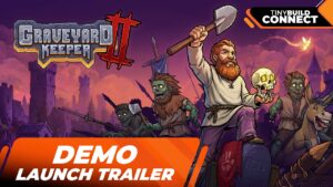 Graveyard Keeper 2 – offizieller Gameplay-Ausschnitt aus dem Demo Launch Trailer