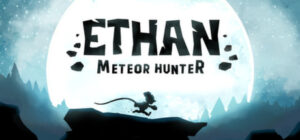 Ethan: Meteor Hunter Xbox One