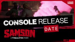 Samson: A Tyndalston Story – Konsolen-Release-Trailer für PS5 und Xbox Series X|S