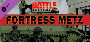 Battle Academy Fortress Metz