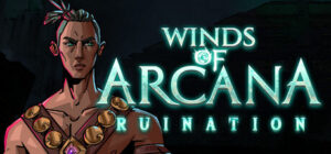 Winds Of Arcana Ruination