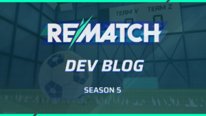 REMATCH Season 5 – Following Up on Your Feedback