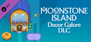 Moonstone Island Decor Galore DLC Pack