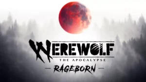 Werewolf: The Apocalypse – Rageborn
