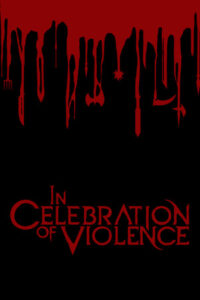 In Celebration of Violence Switch