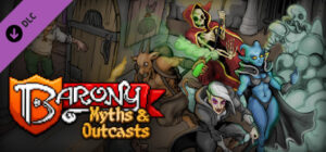 Barony Myths & Outcasts